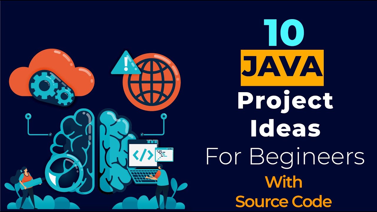 Java Projects For Beginners | 10 Java Project Ideas | Java Projects For ...