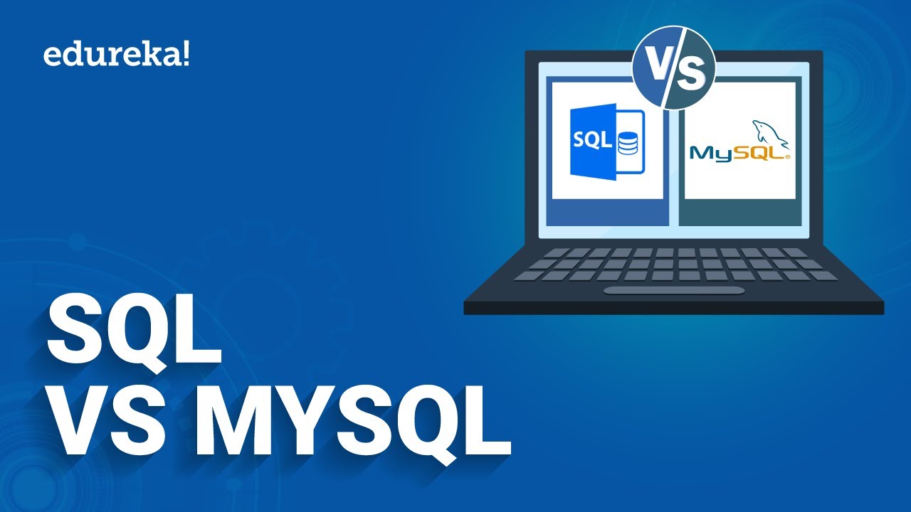 Differences Between Sql And Mysql Sql Vs Mysql Databases Edureka The Code Teacher 1697