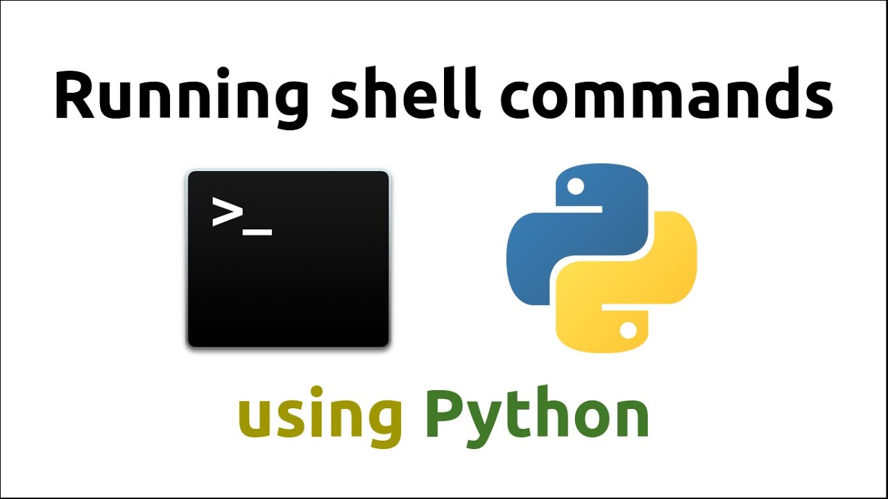 Running Shell Commands using Python (Detailed Explanation) – The Code ...