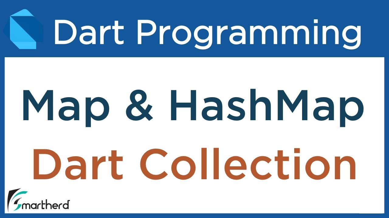 Dart Collections Map And HashMap Dart Tutorial For Flutter 114 